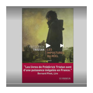 Interview de Frédérick Tristan au sujet des 'Impostures du réel'